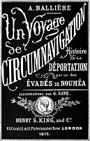 Illustrations pour La grande évasion au temps du bagne de Nouvelle-Calédonie — Texte intégral - Achille Ballière & Michel Soulard & Alain Brianchon