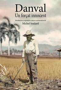 Danval : Le forçat innocent - Michel Soulard & Louis Danval