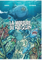 Illustrations pour La morsure du requin - Mickael Panol & Amaury Esteban