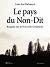 Le pays du Non Dit