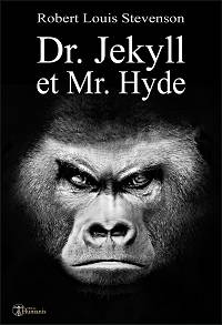 Dr. Jekyll et Mr. Hyde - Robert Louis Stevenson