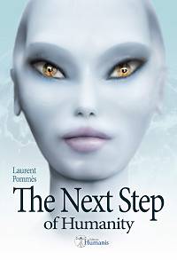 The Next Step of Humanity - Laurent Pommès