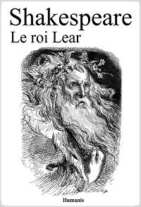 Le roi Lear - William Shakespeare